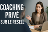 Coaching Privé : Deviens Pro du Resell et Génère tes Revenus en Ligne